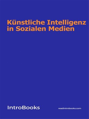 cover image of Künstliche Intelligenz in Sozialen Medien